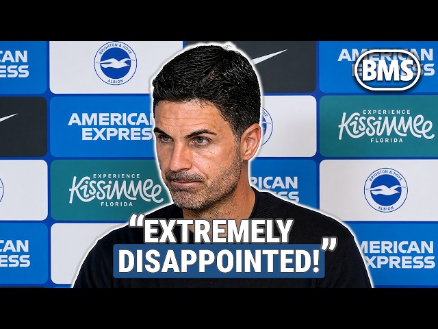 ARTETA: “EXTREMELY DISAPPOINTED!” 😞 Brighton 3-0 Arsenal ⚽ Premier League