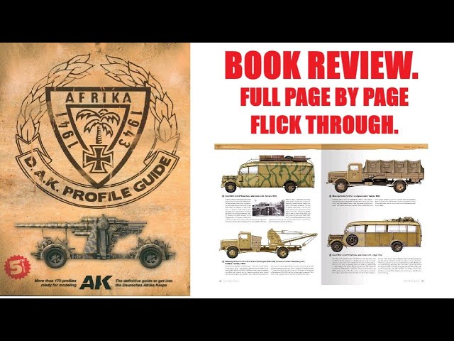 BOOK REVIEW: AK INTERACTIVE; AFRIKA 1941-1943, D.A.K PROFILE GUIDE. AFRIKA KORPS 1/35 & 1/72.