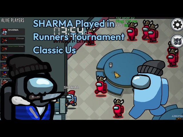 Classic us: SHARMA Played in the Runners Tournament (SUS GAMING)