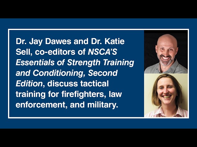 Training tactical athletes, with Dr. Jay Dawes and Dr. Katie Sell