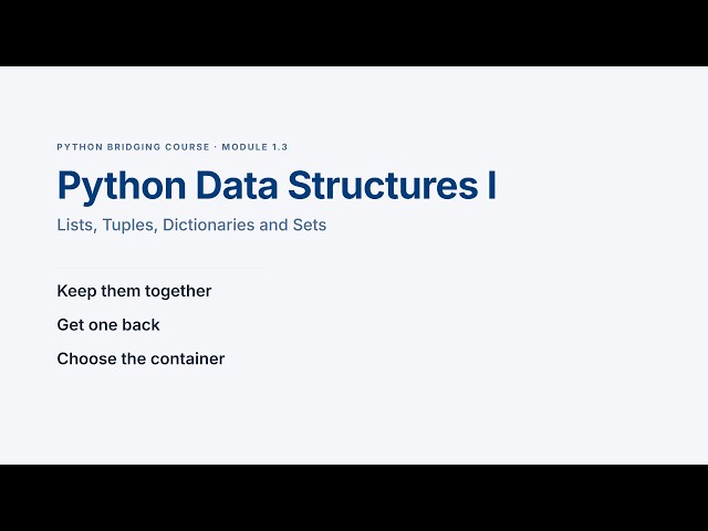 Python Data Structure I: Python Lists, Tuples, Dictionaries and Sets