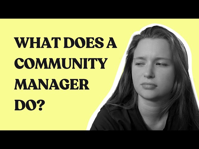 What Does a Community Manager Actually Do? 