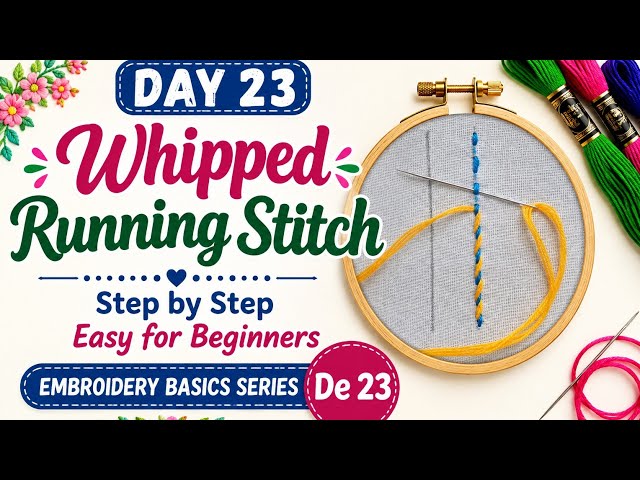 Whipped Running Stitch | Step by Step Easy Tutorial for Beginnersl HandEmbroidery#trending#embroider