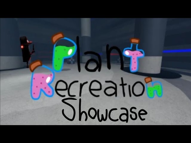 Plant Recreation Showcase|Piggy Build Mode
