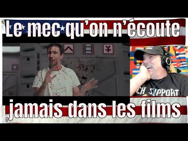 Le mec qu’on n’écoute jamais dans les films - REACTION