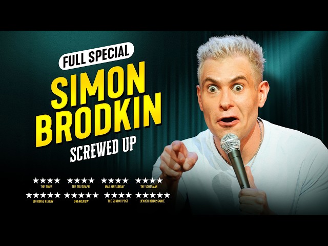 Simon Brodkin: Screwed Up | 2025 Full Comedy Special