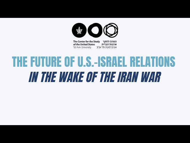 The Future of U.S.-Israel Relations In the Wake of the Iran War