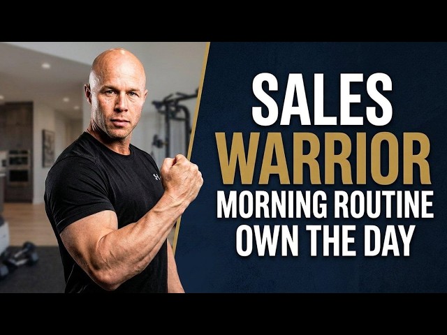 Sales Warrior Morning Routine: 6 Habits to Become a Top 1% Salesperson