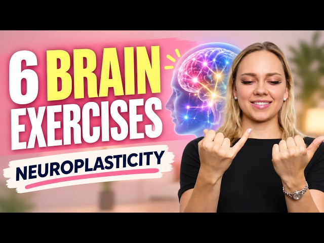 6 Brain Exercises for NEUROPLASTICITY | Step 2 of Brain Education