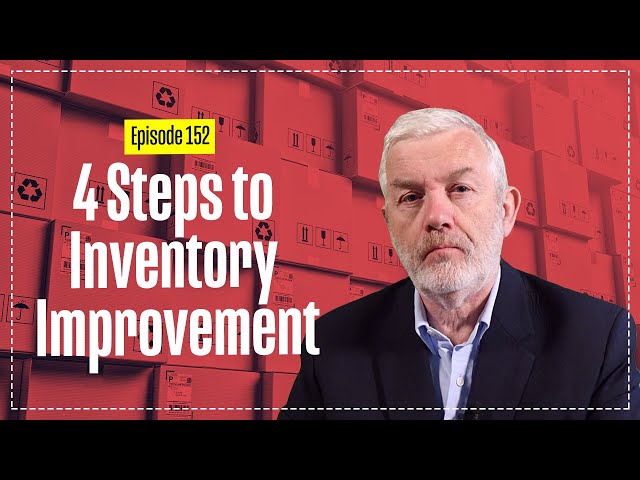 4 EASY Steps to Inventory Improvement + An Easy Diagnostic