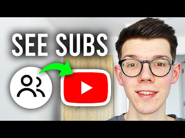 How To See Your Subscribers On YouTube - Step By Step