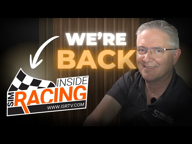 Inside Sim Racing Returns After 7 Years Away