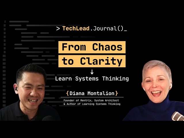 Why Learning Systems Thinking is Essential in Tech - Diana Montalion
