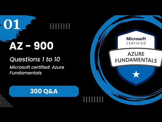 AZ 900 Exam Q&A #1 - Azure Fundamentals