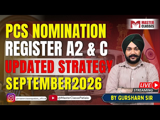 PCS NOMINATION [REGISTER A2 & C] | Strategy Video | Gursharan Sir | Call  8054400797 7707800072