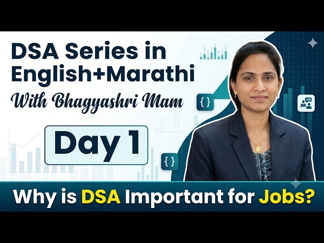 DSA Day 1 | Why is DSA Important for Jobs? | DSA Interview Series with Bhagyashri Mam