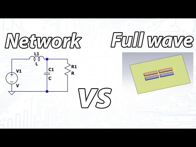 Network or full wave solver - which one should you choose?