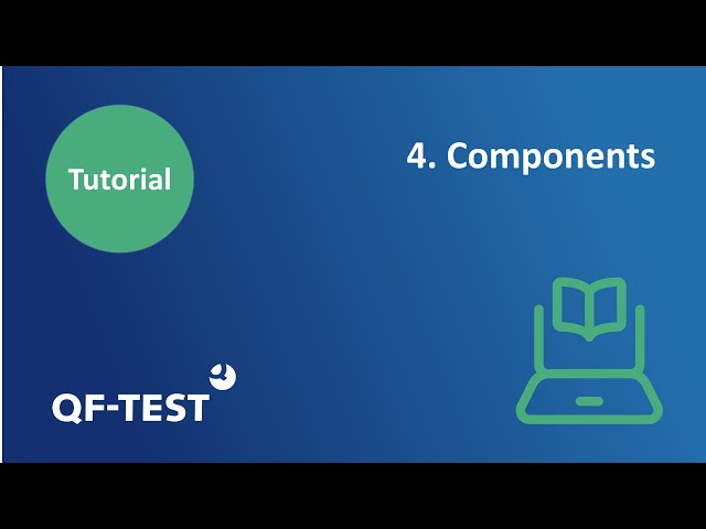 QF-Test - Components | Tutorial #4 GUI Testing