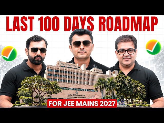 ⚠️ JEE Main 2027: 100 Days Study Plan for 99 Percentile | Full Timetable 🔥
