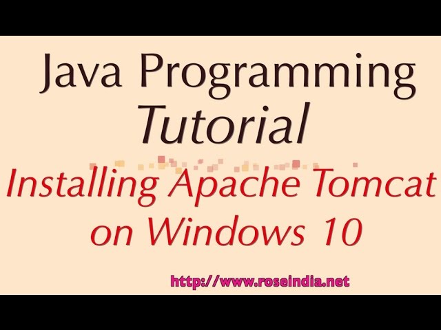 Installing Apache Tomcat on Windows 10
