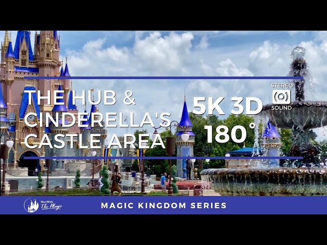 Magic Kingdom Hub and Cinderella's Castle Area (5K 3D 180° VR)