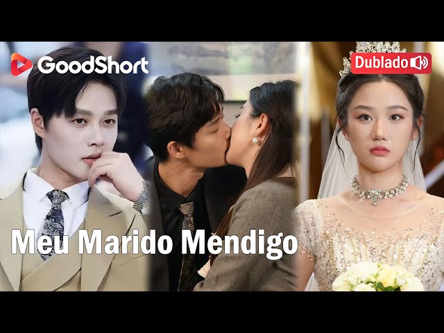 [Série Completa] Meu Marido Mendigo | Confundindo um Bilionário com um Mendigo.