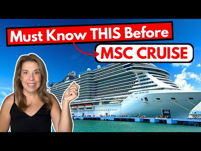 25 Things Cruisers MUST Know Before Your First MSC Cruise [MSC Cruise Tips 2025]