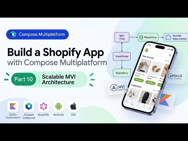Scalable MVI Architecture | Build a Shopify App with Compose Multiplatform #10