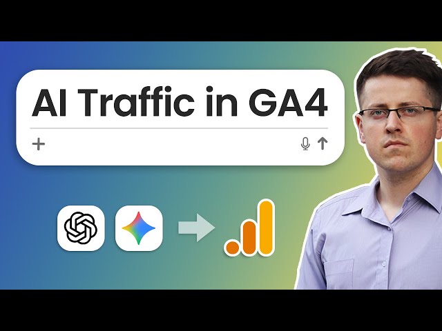 How to track and report AI traffic in Google Analytics 4