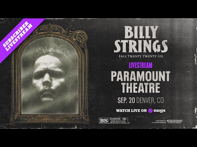 Billy Strings 9/20/26 Paramount Theatre, Denver, CO