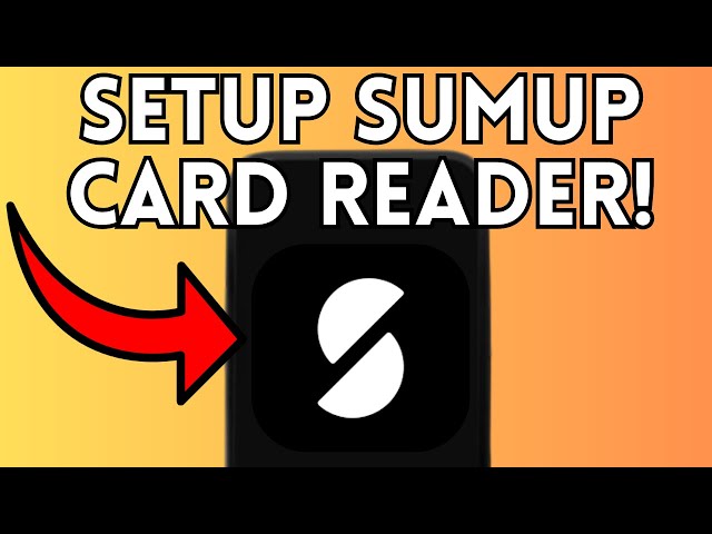 NEW! HOW TO SETUP SUMUP CARD READER (FULL GUIDE) 2025