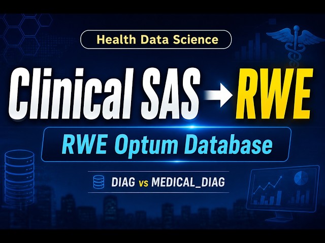 Clinical SAS & Real‑World Evidence (RWE): Understanding DIAG vs MEDICAL_DIAG Tables in Optum