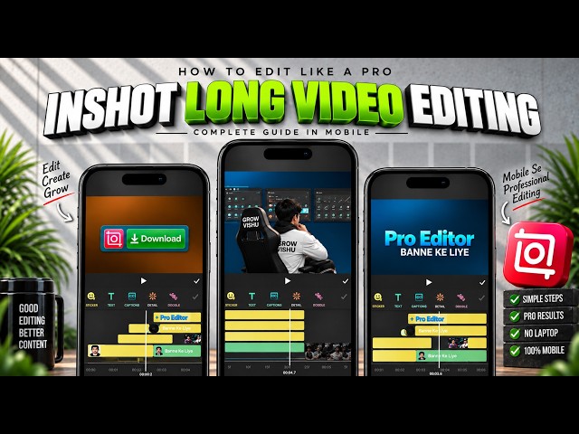 InShot Se Long Video Kaise Edit Karein 🔥 | 99% Log Ye Trick Nahi Jaante (Pro Method)