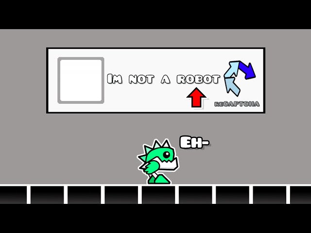 I'm not a robot | Geometry dash 2.2