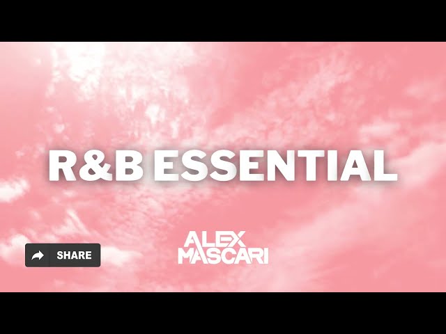 R&B Essentials mix | Lil 'Mo, Mya, Rihanna... [Alex Mascari]
