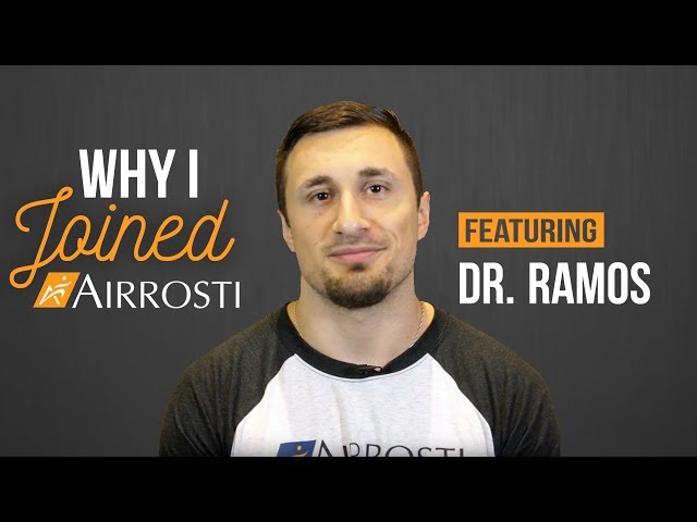 Why I Joined Airrosti: Dr.  Anthony Ramos