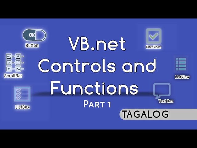 VB.NET CONTROLS, PROPERTIES AND FUNCTIONS Part 1 | VISUAL BASIC