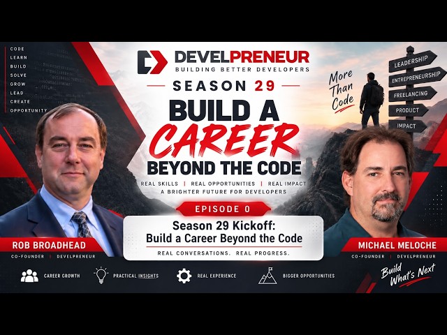 Season 29 Kickoff: Build a Career Beyond the Code