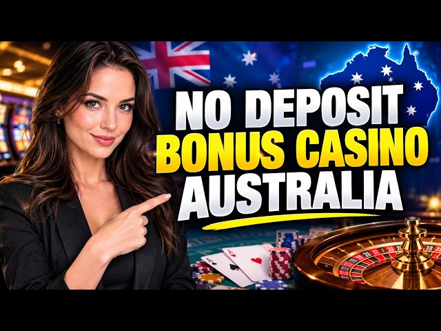 No Deposit Bonus Casino Australia 2026 – Top Real Money Sites