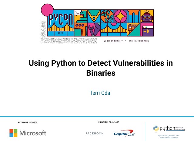 Talk: Terri Oda - Using Python to Detect Vulnerabilities in Binaries