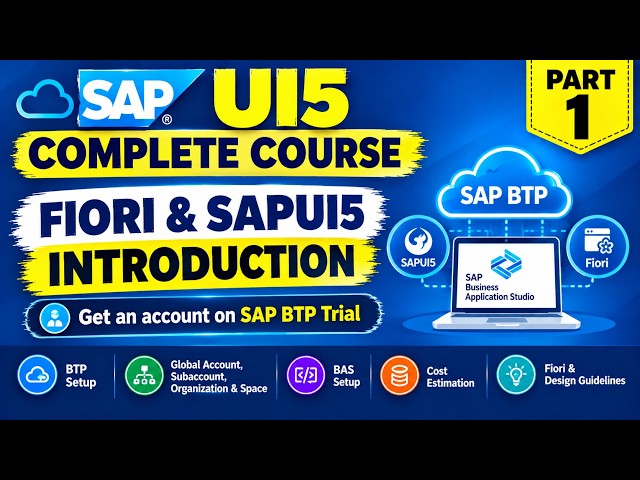 SAPUI5 Complete Course | Part 1 | BTP Setup, Fiori & SAPUI5 Introduction
