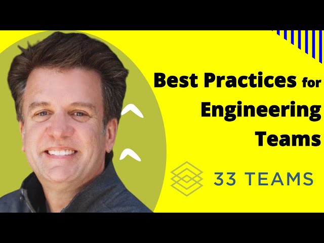 What Are The Best Practices Engineering Teams Should Be Following?