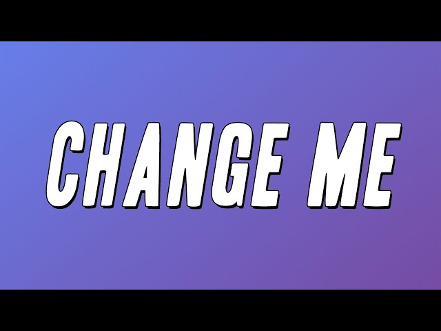 BigXthaPlug - Change Me (Lyrics)