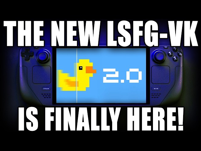 LOSSLESS SCALING LSFG-VK 2.0 Steam Deck IS HERE! NEW Decky Plugin, Setup + 2.0 Vs 1.0