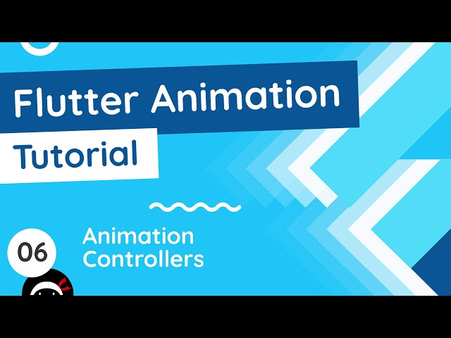 Flutter Animation Tutorial #6 - Animation Controllers