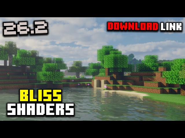 Bliss Shaders Download Minecraft 26.2 / 26.1 Best Minecraft Shaders for Minecraft 26.2