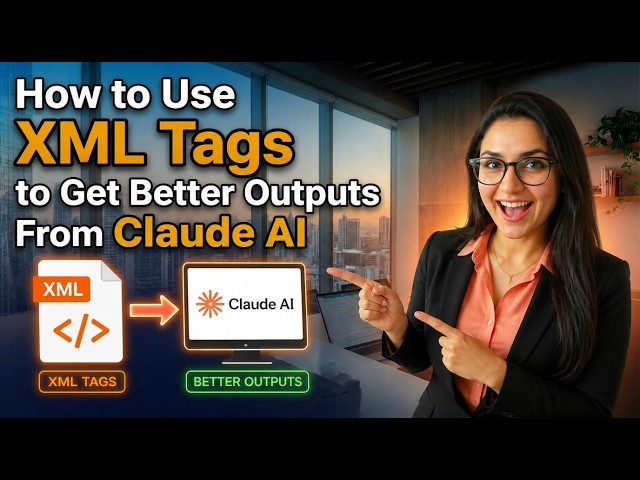How to Use XML Tags to Get Better Outputs From Claude AI