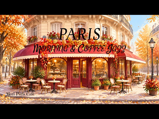 PARIS CAFE 🍂 Cozy Autumn Morning in Paris | Relaxing French Café Jazz & Accordion Music