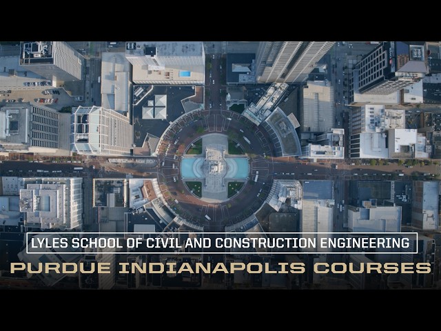 Purdue Civil and Construction Engineering — Professional Master Courses at Indianapolis