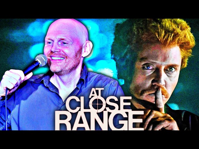 Bill Burr on At Close Range